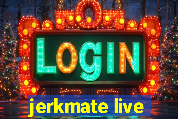 jerkmate live